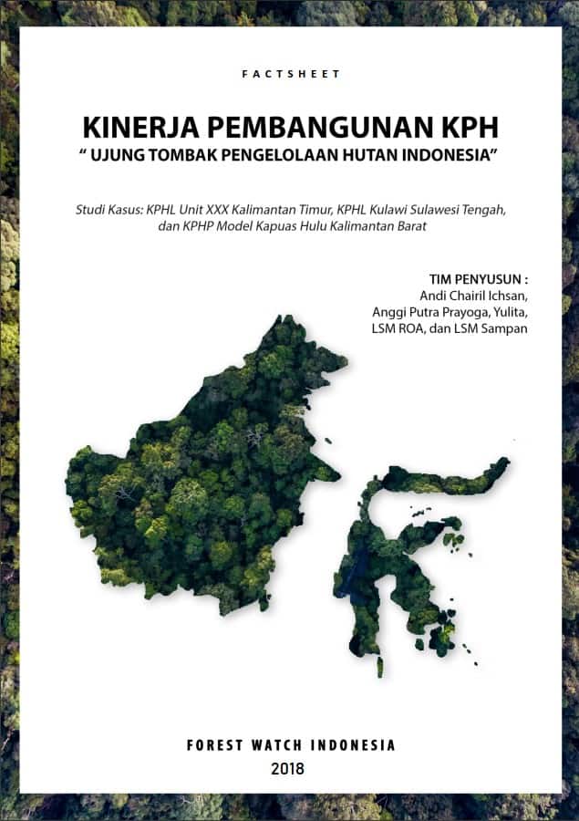 Kinerja Pembangunan KPH sebagai Ujung Tombak Pengelolaan Hutan Indonesia